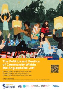 Lire la suite à propos de l’article COLL 21-22-23 mars 2024 -The Politics and Poetics of Community within the Anglophone Left – Sorbonne / Nanterre